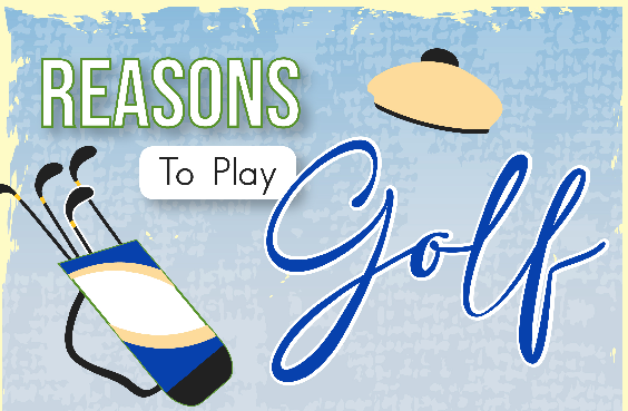 Reasons to play Golf - Infograph